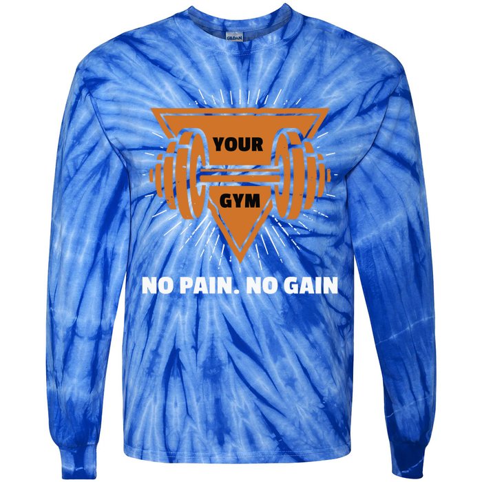 No Pain No Gain Gym Workout Exercise Meaningful Gift Tie-Dye Long Sleeve Shirt