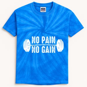 No Pain No Gain Gym Workout Fitness Gift Kids Tie-Dye T-Shirt