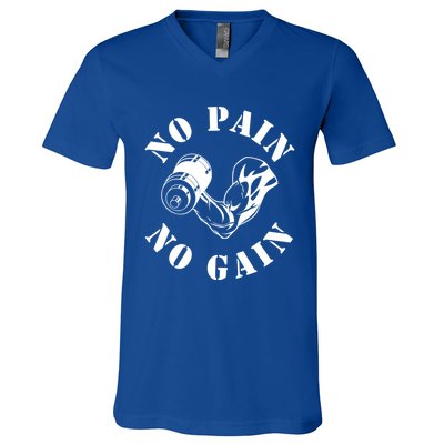 No Pain No Gain Gym Workout Fitness Training Gift V-Neck T-Shirt