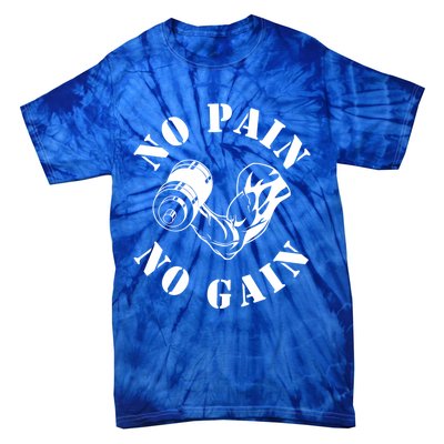 No Pain No Gain Gym Workout Fitness Training Gift Tie-Dye T-Shirt