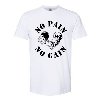 No Pain No Gain Gym Workout Fitness Training Gift Softstyle® CVC T-Shirt