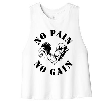 No Pain No Gain Gym Workout Fitness Training Gift Women's Racerback Cropped Tank