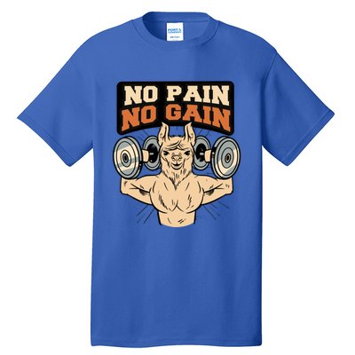 No Pain No Gain Gift Tall T-Shirt