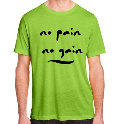 No Pain No Gain Gift Adult ChromaSoft Performance T-Shirt