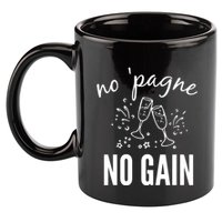 No Pagne No Gain 11oz C Handle Ceramic Mug
