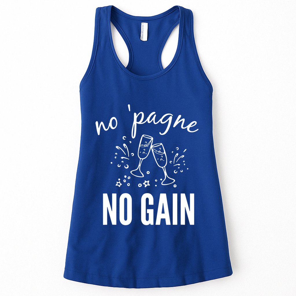 No Pagne No Gain Womens Tank Top