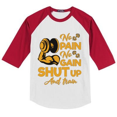 No Pain No Gain Shut Up And Train Motivation Gift Cool Gift Kids Colorblock Raglan Jersey