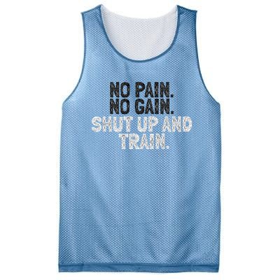 No Pain No Gain Shut Up And Train Gift Mesh Reversible Basketball Jersey Tank