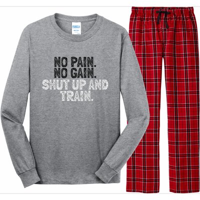 No Pain No Gain Shut Up And Train Gift Long Sleeve Pajama Set