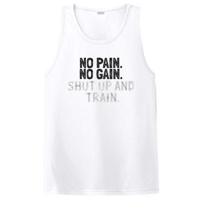 No Pain No Gain Shut Up And Train Gift PosiCharge Competitor Tank