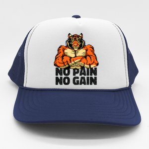 No Pain No Gain Tiger Gym Workout Mma Bodybuilding Fitness Gift Trucker Hat