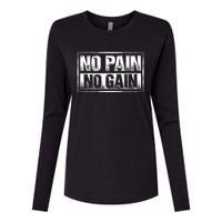 No Pain No Gain Gym Workout & Fitness Training Womens Cotton Relaxed Long Sleeve T-Shirt