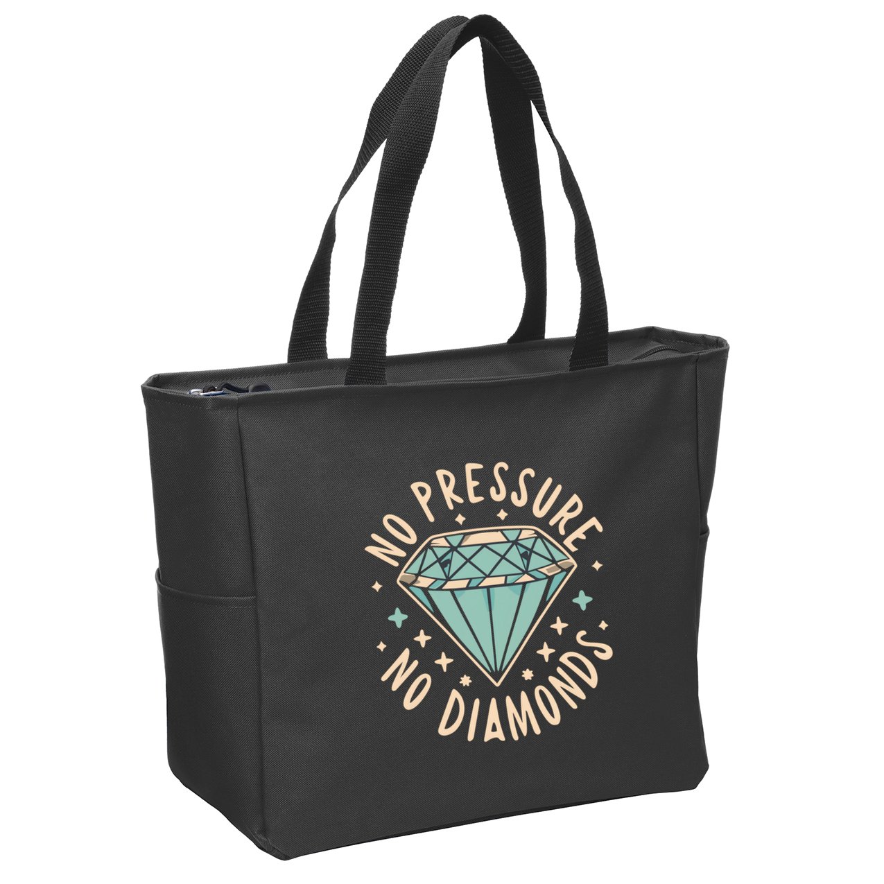 No Pressure No Diamonds Zip Tote Bag