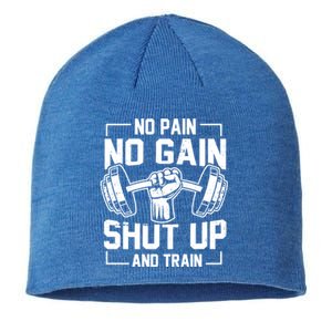 No Pain No Gain Weighlifter Prefunny Giftworkout Motivational Quote Meaningful G Sustainable Beanie