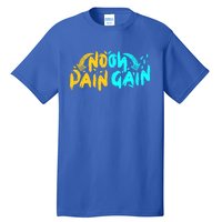 No Pain No Gain Wrathful Gym Bodybuilding Clothing Design Gift Tall T-Shirt