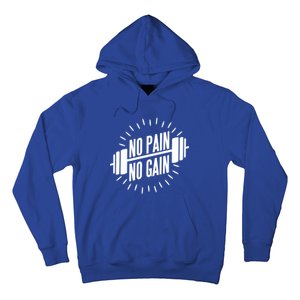 No Pain No Gain Muscle Workout Exercise Gym Bodybuilding Meaningful Gift Hoodie