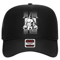 No Pain No Gain High Crown Mesh Back Trucker Hat