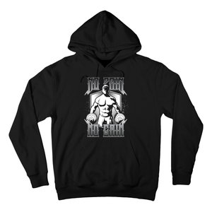 No Pain No Gain Hoodie