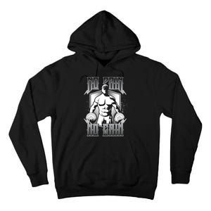 No Pain No Gain Tall Hoodie