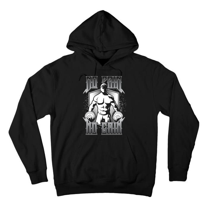 No Pain No Gain Tall Hoodie