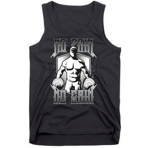 No Pain No Gain Tank Top