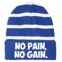 No Pain No Gain Cool Gift Striped Beanie with Solid Band