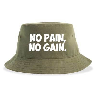 No Pain No Gain Cool Gift Sustainable Bucket Hat