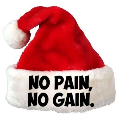 No Pain No Gain Cool Gift Premium Christmas Santa Hat