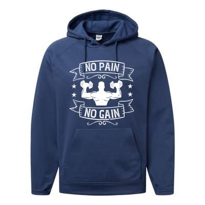 No Pain No Gain Gift Motivational Gym Workout Great Gift Performance Fleece Hoodie