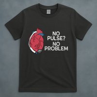 No Pulse No Problem Hm3 Lvad Heart Cvicu Centricular Assist T-Shirt
