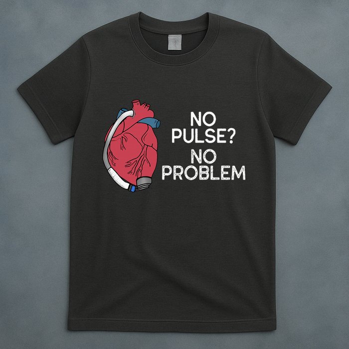No Pulse No Problem Hm3 Lvad Heart Cvicu Centricular Assist T-Shirt