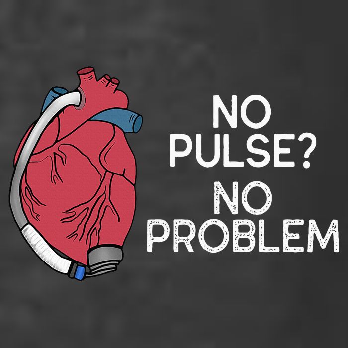 No Pulse No Problem Hm3 Lvad Heart Cvicu Centricular Assist T-Shirt