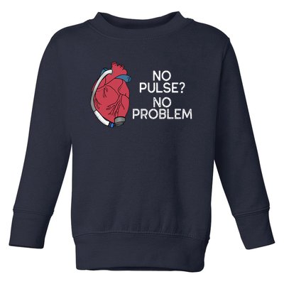 No Pulse No Problem Hm3 Lvad Heart Cvicu Centricular Assist Toddler Sweatshirt