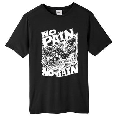 No Pain No Gain Muscle Great Gift Motivational Gym Workout Gift Meaningful Gift Tall Fusion ChromaSoft Performance T-Shirt