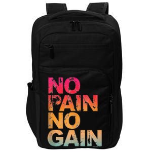 No Pain No Gain Motivation Workout Gym Impact Tech Backpack