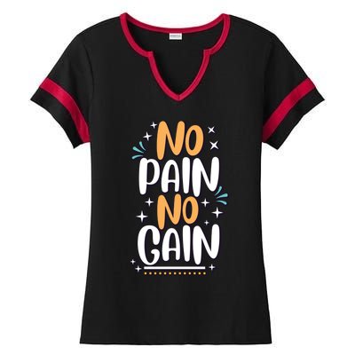 No Pain No Gain Gift Ladies Halftime Notch Neck Tee