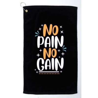 No Pain No Gain Gift Platinum Collection Golf Towel