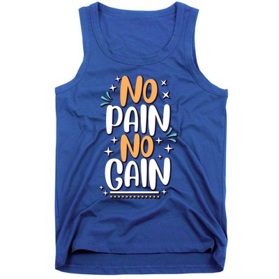 No Pain No Gain Gift Tank Top