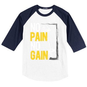 No Pain No Gain Workout Gym Lifting Gift Baseball Sleeve Shirt