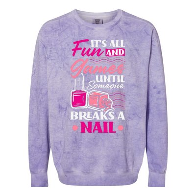 Nail Polish Nail Artists Manicurist For A Pedicurist Pun Colorblast Crewneck Sweatshirt