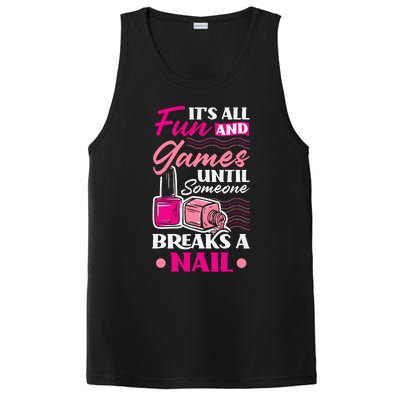 Nail Polish Nail Artists Manicurist For A Pedicurist Pun PosiCharge Competitor Tank