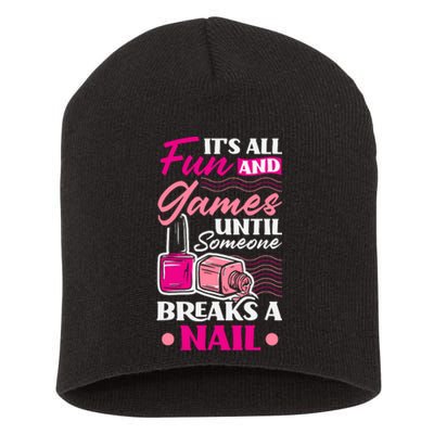 Nail Polish Nail Artists Manicurist For A Pedicurist Pun Short Acrylic Beanie