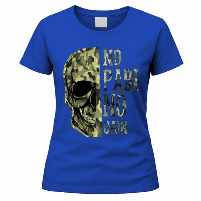 No Pain No Gaingift Skull Mindset Motivation Gym Gift Women's T-Shirt