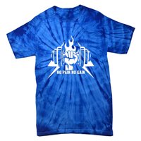 No Pain No Gain Cool Gift Workout Cool Gift Fitness Cool Gift Bodybuild Cool Gif Tie-Dye T-Shirt