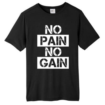 No Pain No Gain Beast Workout Muscular Gym Distressed Gift Tall Fusion ChromaSoft Performance T-Shirt