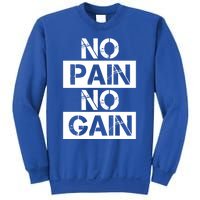 No Pain No Gain Beast Workout Muscular Gym Distressed Gift Sweatshirt