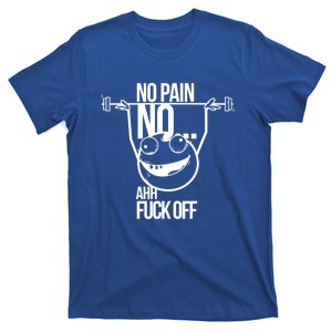 No Pain No Gain Bodybuilder Funny Gift T-Shirt