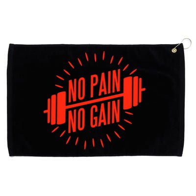 No Pain No Gain Fitness Gym Clothing Equipt Meaningful Gift Grommeted Golf Towel