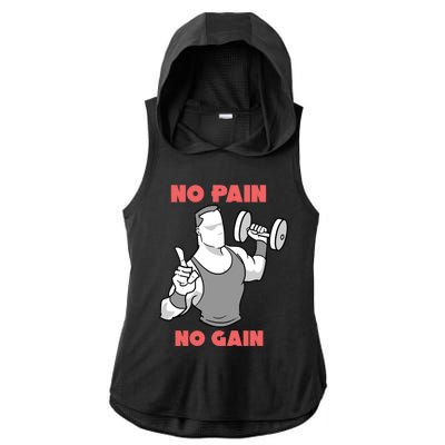 No Pain No Gain For Weightlifters Funny Gift Ladies PosiCharge Tri-Blend Wicking Draft Hoodie Tank