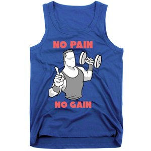 No Pain No Gain For Weightlifters Funny Gift Tank Top